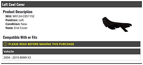 Marketplace Auto Parts Left Driver Side Wiper Cowl End Cover - Compatible with 2004-2010 BMW X3