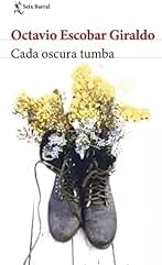 Cada oscura tumba (Biblioteca Breve)