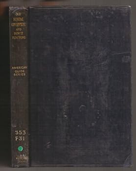 Hardcover Our Federal Government and How It Functions Book