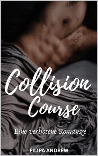 Collision Course: Eine verbotene Romanze