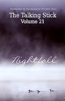 Paperback The Talking Stick: Volume 21: Nightfall Book