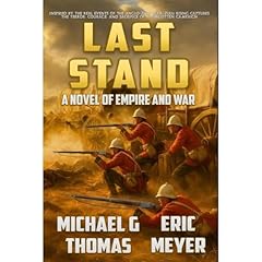 Last Stand Audiolibro Por Michael G. Thomas, Eric Meyer arte de portada
