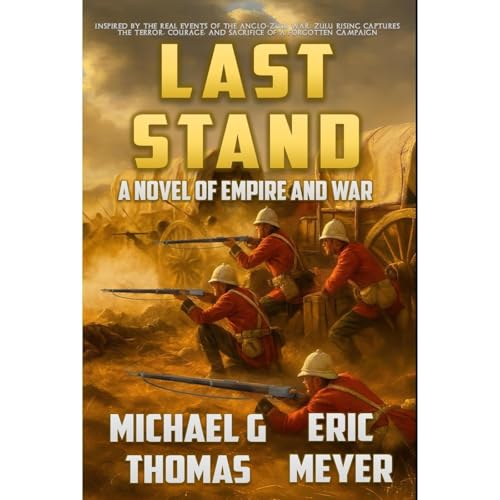 Last Stand Audiolibro Por Michael G. Thomas, Eric Meyer arte de portada
