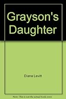 Grayson's Daughter 0770108997 Book Cover