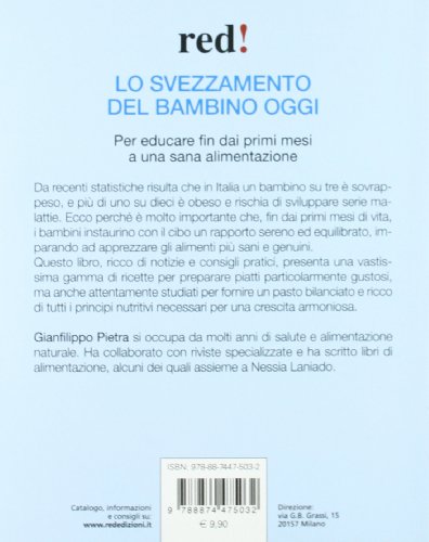 Lo Svezzamento Del Bambino Oggi. Per Educare Fin Dai Primi Mesi A Una Sana Alimentazione - 2