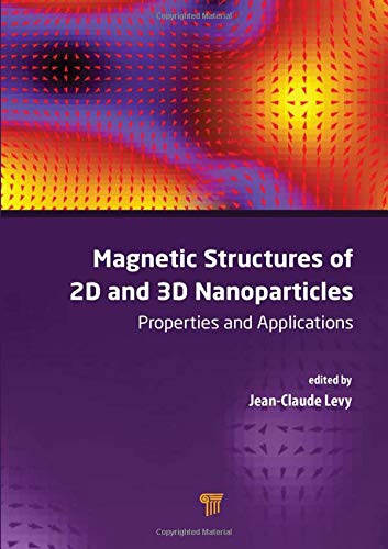 Magnetic Structures of 2D and 3D Nanoparticles: Properties and Applications