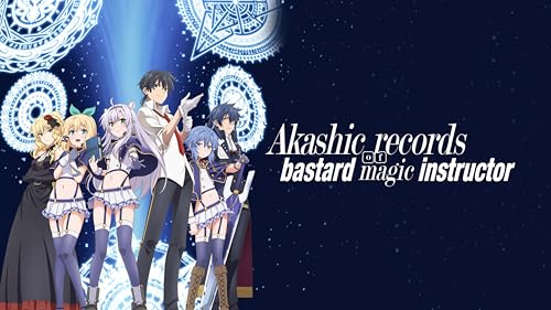 Akashic Records of Bastard Magic Instructor – vue 2