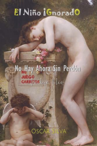 El Niño Ignorado: Padre Mío (Spanish Edition)