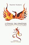 L'éveil du Phénix: Une épopée des Royaumes d'Opale (Les Royaumes d'Opale)