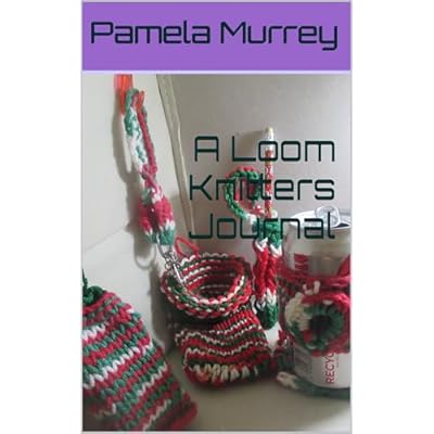 A Loom Knitters Journal