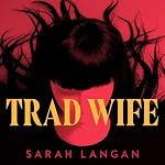 Cover of Trad Wife
