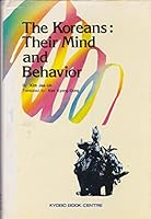 The Koreans: Their Mind and Behavior 8970850856 Book Cover