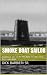 Smoke Boat Sailor