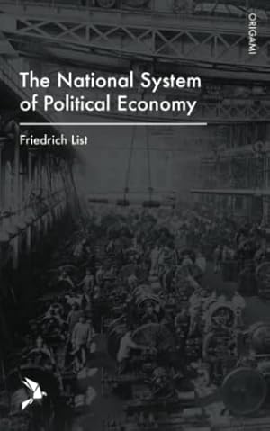 The National System of Political Economy