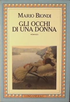 Paperback Gli occhi di una donna: Romanzo (La gaja scienza) (Italian Edition) [Italian] Book