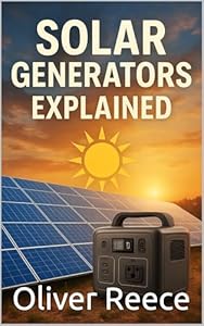 Solar Generators Explained (English Edition)