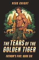 The Tears of the Golden Tiger (Fathom's Five) B0DBHH592R Book Cover