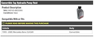 Convertible Top Hydraulic Pump Fluid - Compatible with 1999-2005 Mercedes-Benz CLK320 Convertible