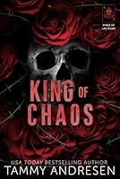 King of Chaos: Dark, Steamy, Billionaire Romance (Kings of Las Vegas) 1964614112 Book Cover