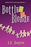 Bottle Blonde (Mercy Watts Mysteries)
