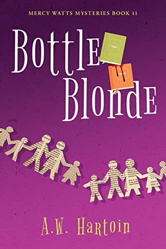 Bottle Blonde (Mercy Watts Mysteries)