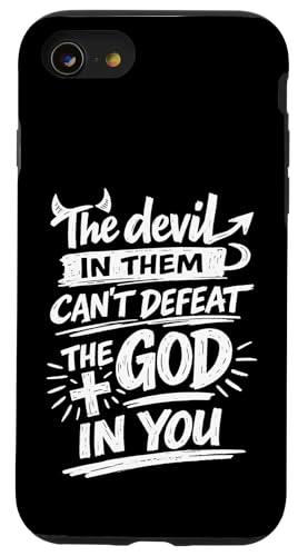The Devil In Them Can't Deperat The God In You Christian �X�}�z�P�[�X iPhone SE (2020) / 7 / 8 �p