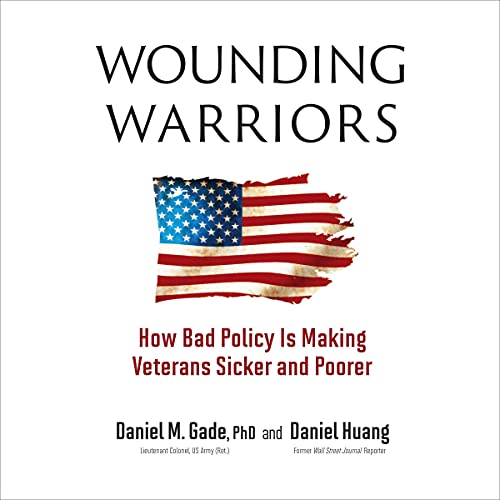 Wounding Warriors by Lt. Col Daniel Gade PhD, Daniel Huang episode artwork
