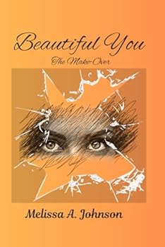 Beautiful You : The Make-Over