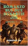 Romanzo sui due Dynastie Jin: Capitoli 1 – 25