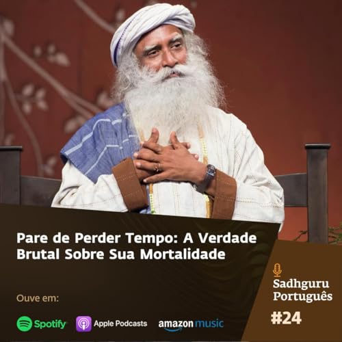 Pare de Perder Tempo: A Verdade Brutal Sobre Sua Mortalidade