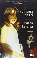 Tutta la vita 8423327523 Book Cover