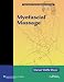 Myofascial Massage (Lww Massage Therapy & Bodywork Educational)