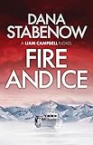 Fire and Ice (Liam Campbell Book 1)