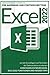 Produktbild Excel 2022: Umfassendes Handbuch für Anfänger und Fortgeschrittene, um alle Grundlagen und Techniken der Datenanalyse zu erlernen, einschließlich neuer Excel 2021/2022-Funktionen und Insider-Tipps