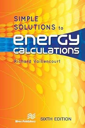 Simple Solutions to Energy Calculations 6th Edition-Wow! eBook