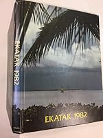 1982 Kwajelein Jr. - Sr. High School yearbook EKATAK B0843NF6B8 Book Cover