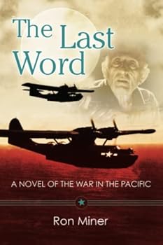 Paperback The Last Word: A Novel Of The War In The Pacific Book