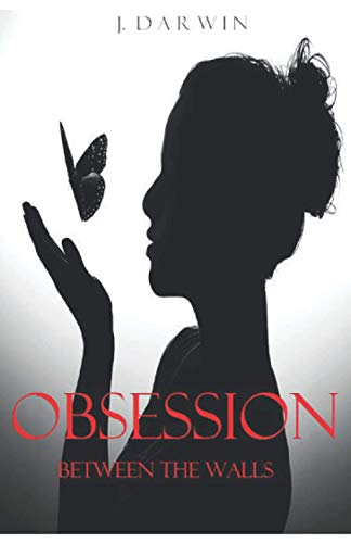 Obsession: Between the walls B08KQY6YW7 Book Cover