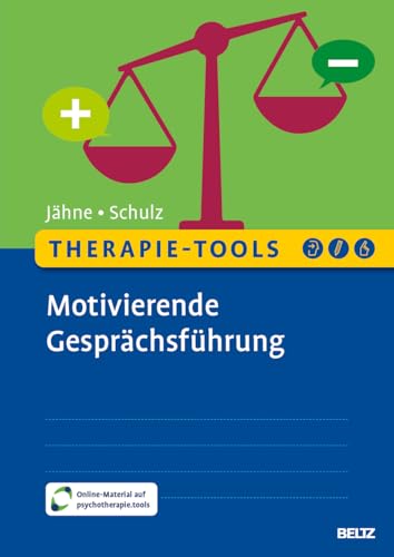 Therapie-Tools Motivierende Gesprächsführung: Mit Online-Material (Beltz Therapie-Tools)