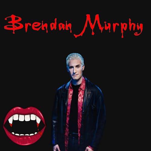 『Slaying the Stage: Brendan Murphy on Bringing Spike to Life』のカバーアート