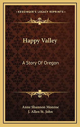 Happy Valley: A Story Of Oregon