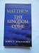 Matthew: Thy Kingdom Come***OP***: A Commentary on the First Gospel