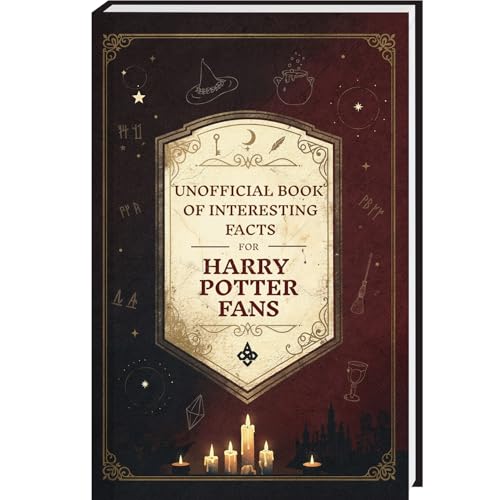 Interesting Facts for Harry Potter Fans: Mind-Blowing Trivia and Facts about Hermione, Ron, J.K. Rowling and the Harry Potter World | Harry Potter Book Adult Harry Potter Gift Harry Potter Stuff