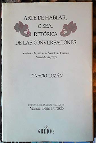 Arte de hablar, o sea retorica de las conversaciones