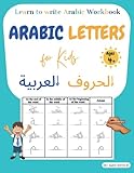 Arabic letters for kids: Learn to write Arabic workbook. Arabic letters tracing for kids, beginners,...
