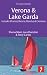 Verona & Lake Garda: Includes Vicenza, Brescia, Mantua & Cremona (Footprint Focus)