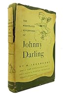 The marvelous adventures of Johnny Darling B0007HBMIK Book Cover
