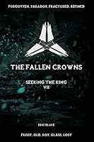 The Fallen Crowns: Moonfyre 1515072312 Book Cover