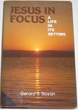 Hardcover Jesus in focus: A life in its setting Book