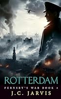 Rotterdam (Fernsby's War) B0D8B4GM38 Book Cover